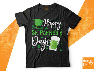 Happy St. Patrick's Day T-Shirts Design branding bulk t shirt design custom t shirt design design graphic design green beer t shirt illustration logo retro t shirt design st patricks day stpatricks day stpatricks day beer t shirt t shirt design typography ui ux vector