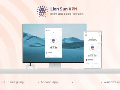 Lion Sun VPN - Android, iOS and Windows animation app branding design graphic design illustration logo typography ui ux vector