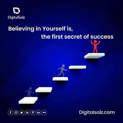 Believing in Yourself is the first secret of success branding business business growth design digital marketing digital solz illustration logo marketing social media marketing