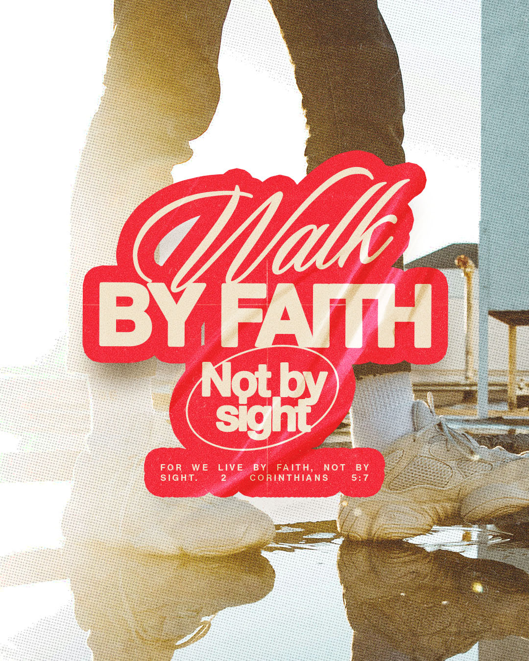 Walk by Faith, not by sight | Christian Poster christian church editorial design god graphic design lettering poster sermon social media type design