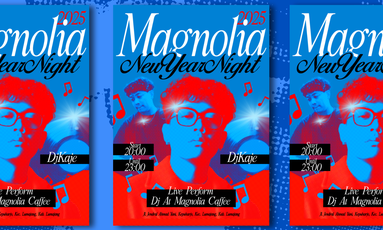 POSTER GIGS FOR " NEW YEAR NIGHT MAGNOLIA DJ " MAGNOLIA CAFE dj event gigs graphic design night poster poster gigs