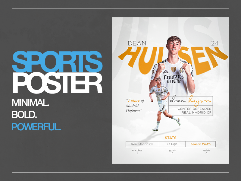 Dean Huijsen Football Poster Design | Real Madrid athlete poster football graphic design football marketing design football player design football poster football poster design football print design football social design football visual design modern sports design player feature design player poster poster for football fans real madrid poster sports branding sports graphic design sports poster sports poster design sports promotion design sports social media
