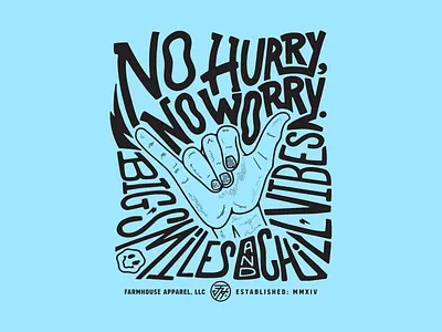 No Hurry, No Worry hand illustration no worries procreate shaka smiley vibes