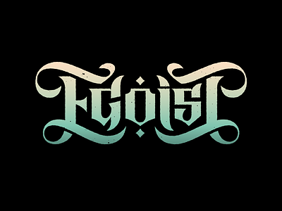 Σgº1st™ blackletter calligraphy custom egoist gothic lettering logo type