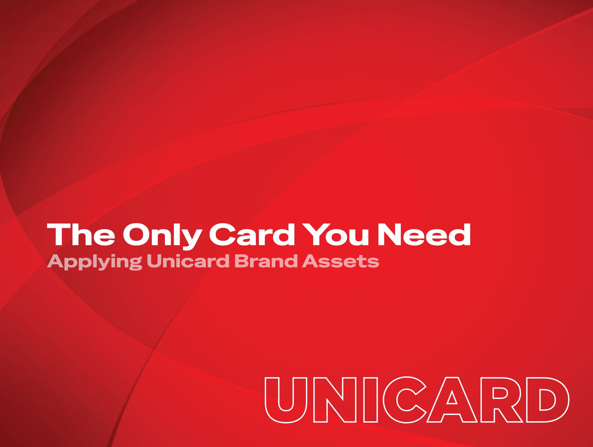 Continuity of the Unicard Brand