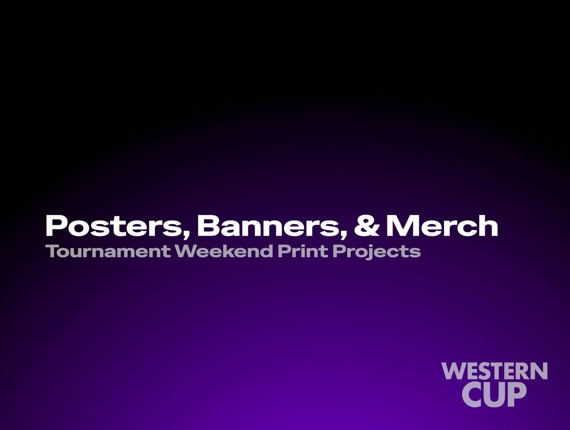 Western Cup Print Projects