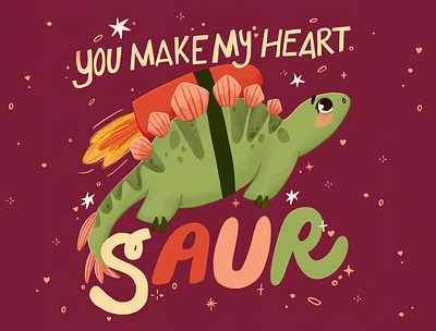 You Make My Heart Saur Dinosaur characters dinosaur flat graphic hand drawn hand lettering illustration space spot illustration typography valentines day vector