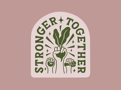 Stronger Together beet branding broccoli farm farmer fist hand hand drawn hand lettering illustration local food people power political rustic stars tomato vegetables vintage type