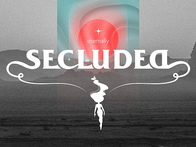 Secluded - Typography artwork creative design graphic design illustration poster sketch typography