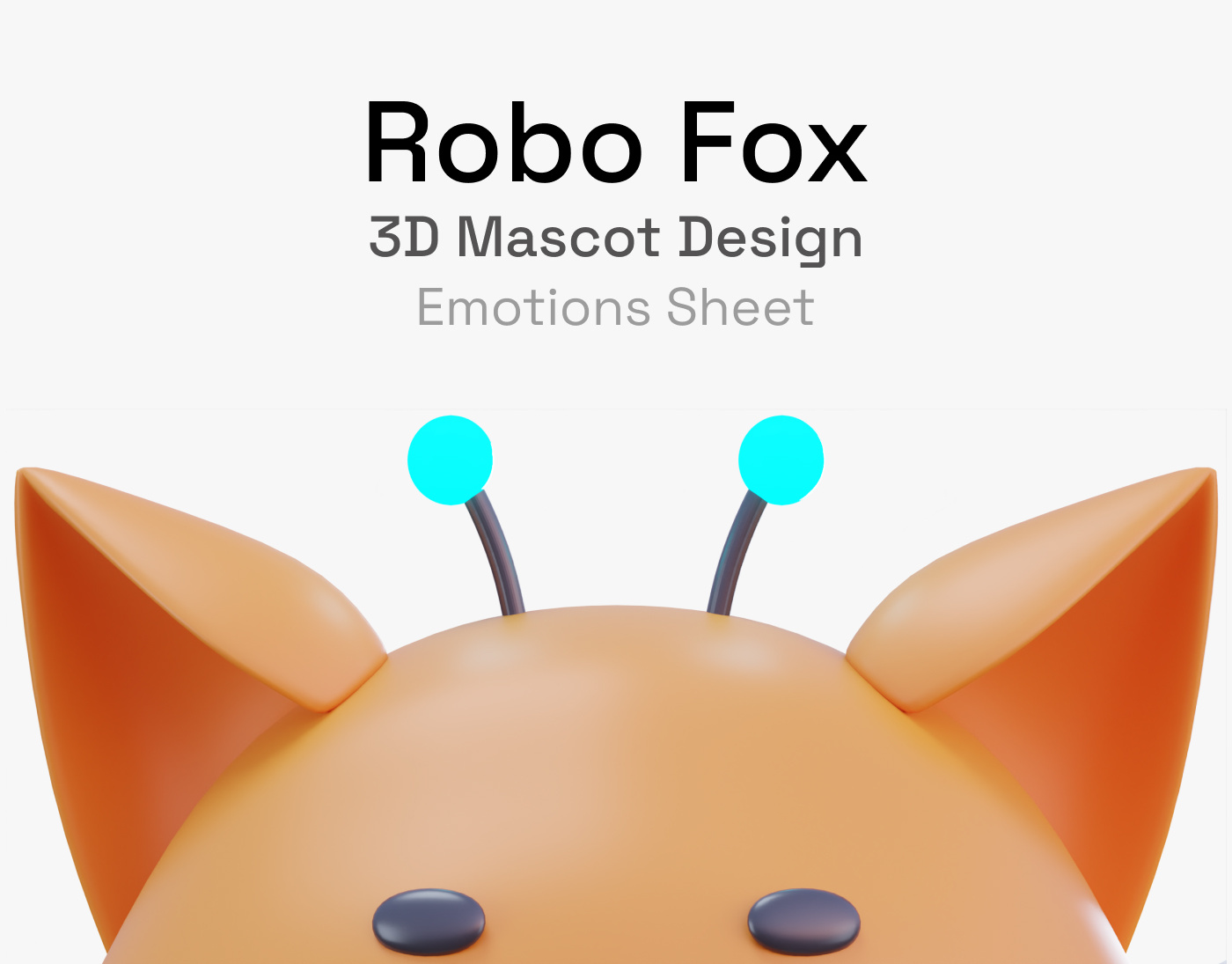 Robo Fox - 3D Mascot Emotions 3d 3d character blender blender modeling branding character design emotions fox character mascot character mascot design robot character stylized 3d