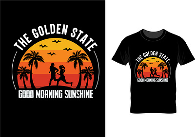 The golden state good morning sunshine branding design good morning graphic design illustration student student t shirt design t shirt graphic the typography