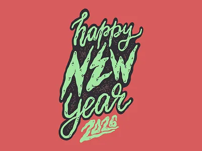 Happy New Year 2026 2026 christmas font graphic design happy new year happy new year 2026 hny illustration lettering new year typography vector
