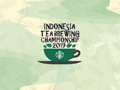 Starbucks Indonesia – Tea Brewing Championship 2019 Logo branding card card design coffee design graphic design illustration logo logo design starbucks starbucks indonesia tea typography vector