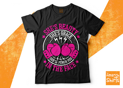 She's Beauty She's Grace She'll Punch You In The Face T-Shirts amazon t shirt branding bulk bulk t shirt bulk t shirt design custom t shirt custom t shirt design design graphic design illustration logo tshirt tshirt design tshirts typography ui ux vector