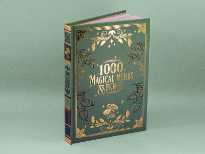 1000 magical Herbs & Fungi notebook fungi gold foil harry potter herbs journal lettering magical nature notebook sketchbook typography