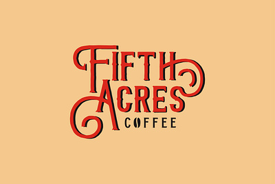 Fifth Acres Coffee branding cafe cafe logo coffee coffee branding coffee logo coffee shop coffee shop logo custom logo design graphic design illustration lettering logo logo design typography