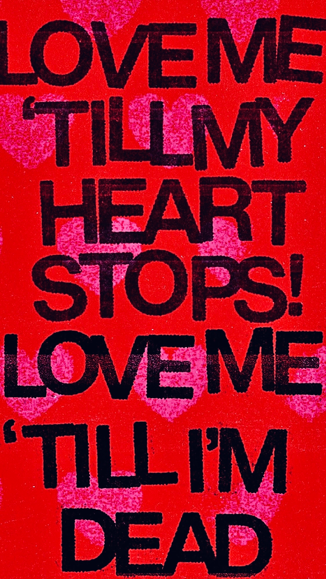 LOVE ME 'TILL MY HEART STOPS belfast branding graphic design hearts merchandise music northern ireland rock talking heads valentines day