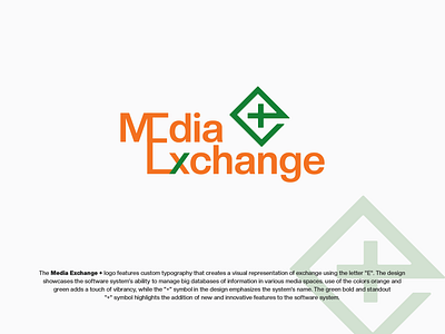 Media Exchange+ Logo big databases branding corporate identity custom typography design concept exchange graphic design green bold design identity innovative features letter e name emphasis orange and green colors plus symbol software system standout symbol various media spaces vibrancy visual communication visual representation