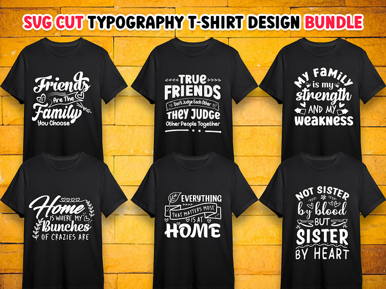 Family & Friends Quotes Typography SVG Cut Tshirt design bundle by