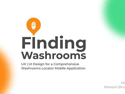 Finding Washrooms App UX UI Case Study case study design graphic design mobile app ui ux