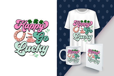 Happy Go Lucky st. patrick day T shirt design best t shirt design patrick t shirt st. patrick day t shirt