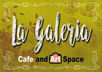 La Galeria Cafe and Art space banner sign logo branding graphic design logo