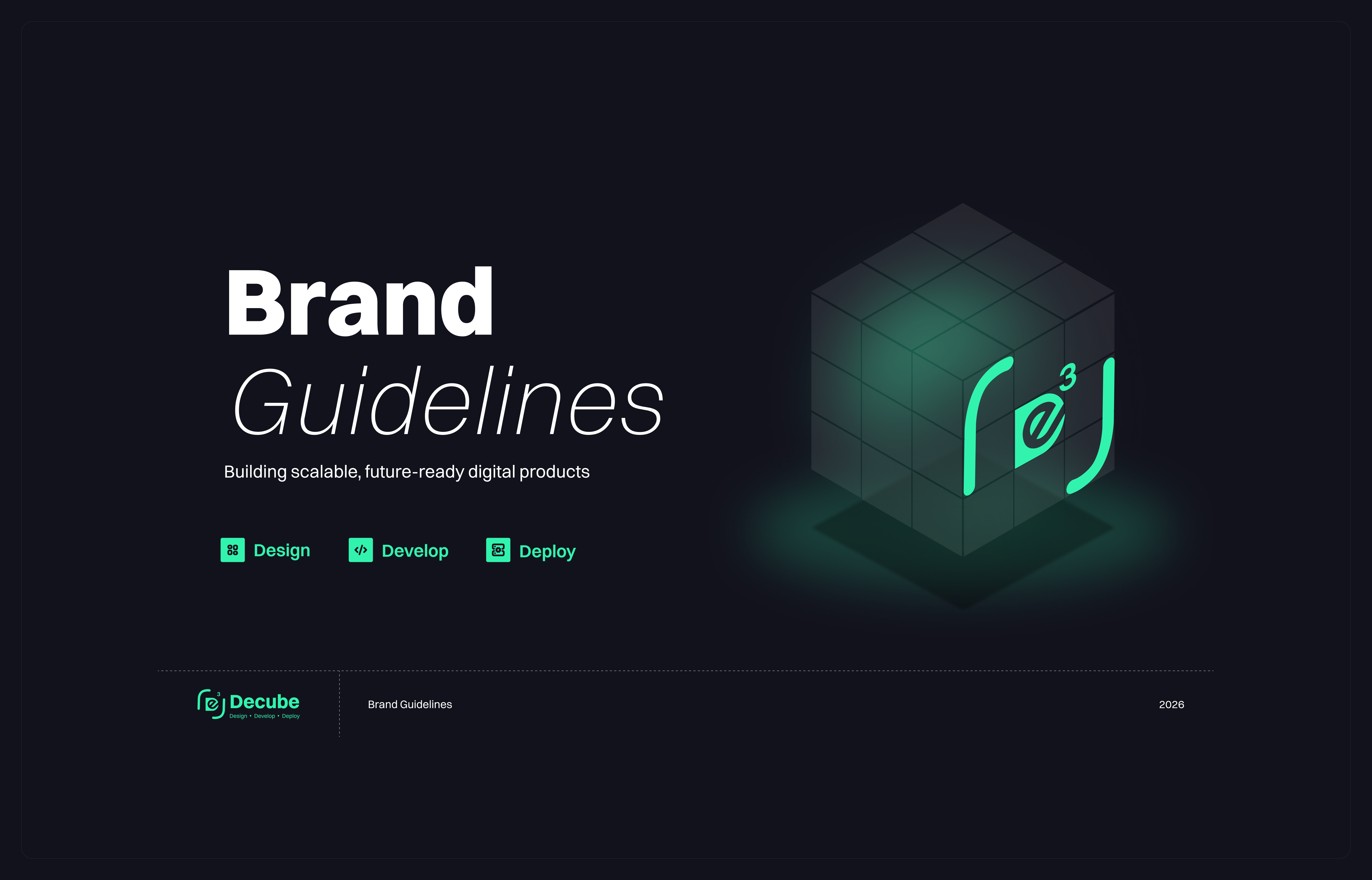 Decube — Brand Identity System brand guidelines brand identity branding color palette corporate identity dark theme design system logo design minimal branding startup branding tech branding typography visual identity