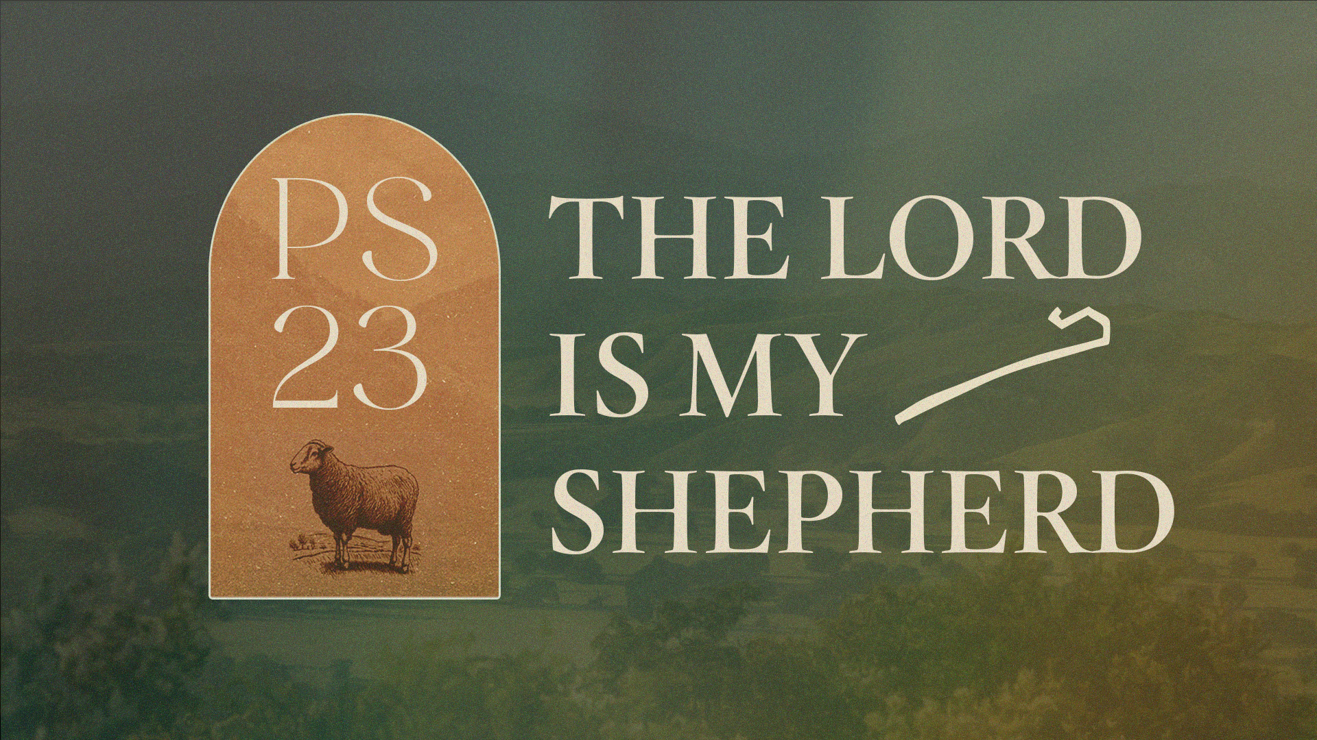 Psalm 23 Sermon Series