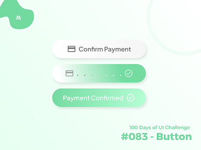 100 Days of UI - Day #083 (Button) adobe xd app app design branding button design button ui dailyui dailyui 83 day 083 day 83 design figma graphic design illustration logo ui ui design vector