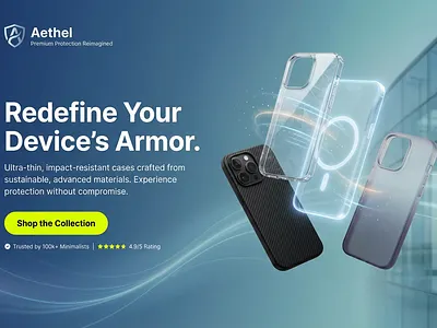 Aethel,Premium Protection Landing Page Design. ecommerce ui figma design glassmorphism gradient design hero section landing page design minimal design mobile accessories modern ui product design tech ui ui inspiration ui ux web design