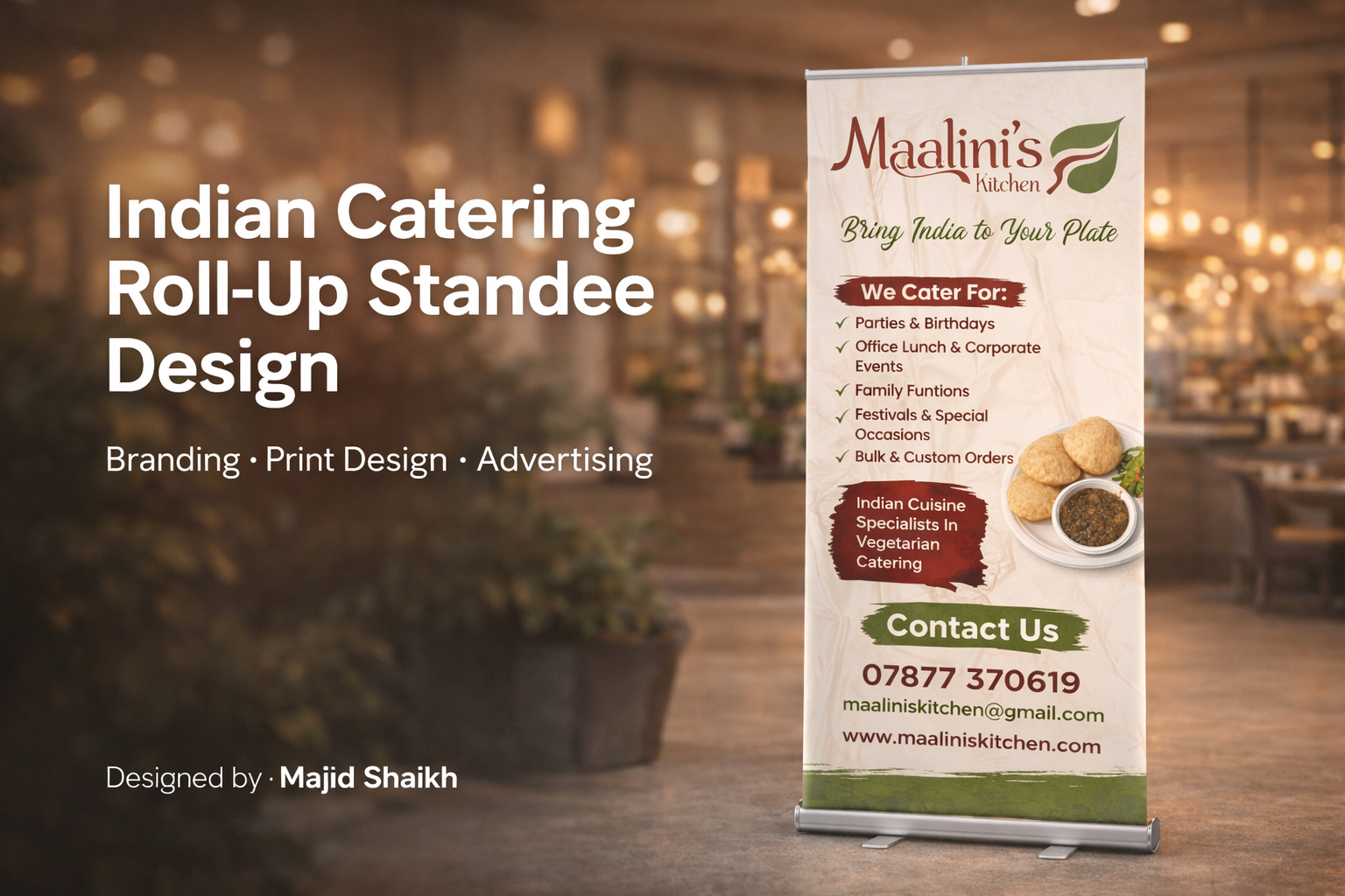 Modern Roll-Up Standee Design for Indian Catering Brand | Maalin advertising design banner design brand identity branding specialist catering banner design corporate banner food branding food standee graphic design indian catering marketing design modern banner print design promotional design restaurant branding roll up banner social branding standee design ui ux designer visual branding