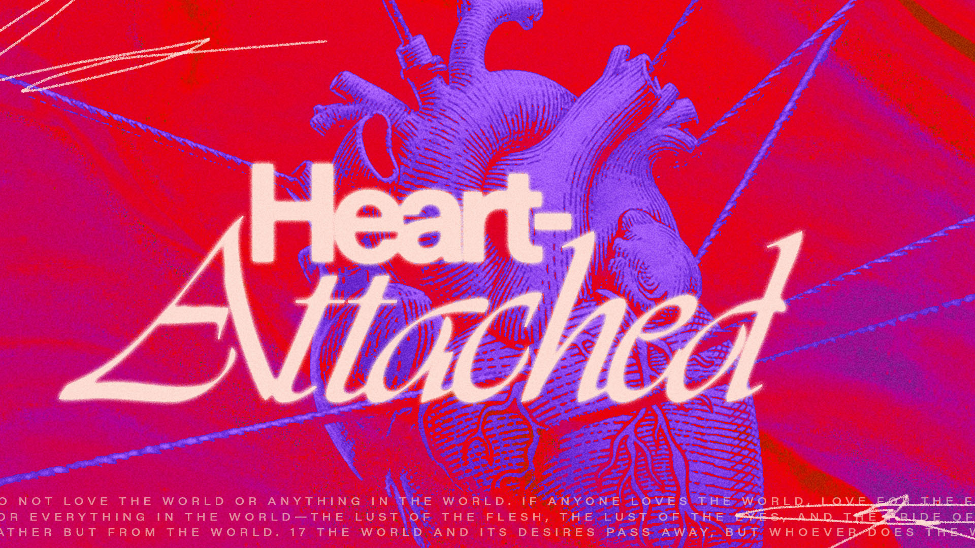 Heart-Attached | Sermon Series christian church editorial design god graphic design jesus poster sermon social media type design