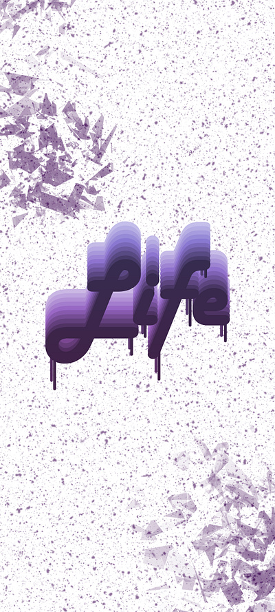 "Life" | Phone Wallpaper abstract art artwork background branding colorful design digital art digital painting graphic design illustration iphone logo logo design purple typography wallpaper white
