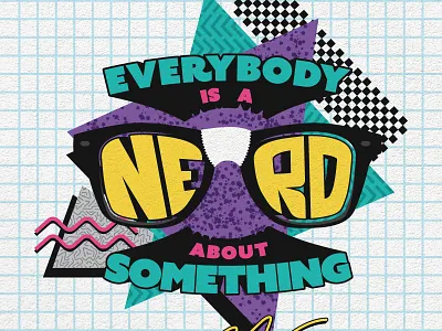 Everybody is a Nerd graphic design illustration