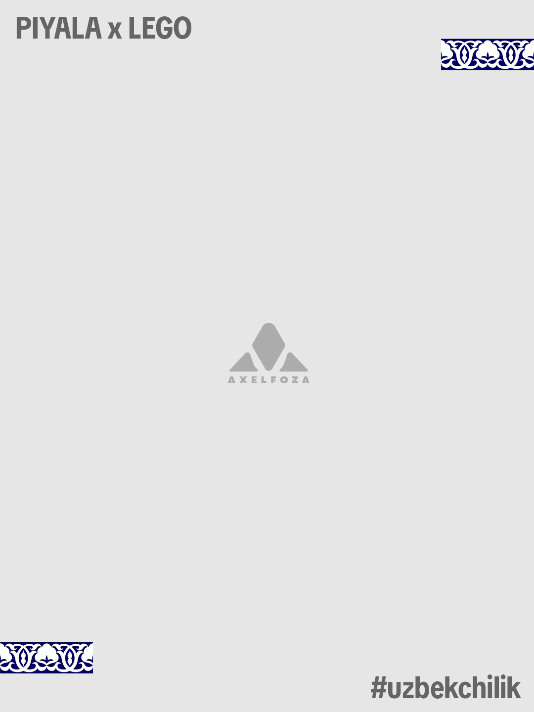 Piyala x Lego