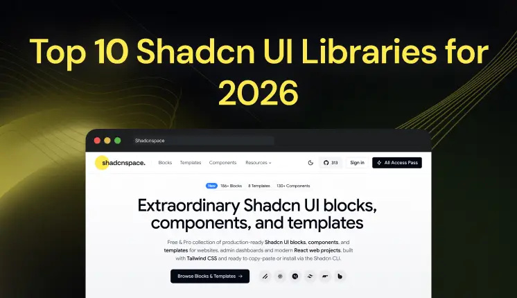 Top 10 Shadcn UI Libraries for 2026 shadcn shadcn blocks shadcn components shadcn tools shadcn ui shadcn ui blocks shadcn ui libraries