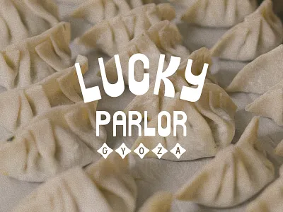 Brand Identity for gyoza bar - Lucky Parlor brand identity brand identity branding branding branding design branding restaurant font hand drawn logo handdrawn font identity illustration logo design logo design brand (under 500) restaurant restaurant brand restaurant brand identity restaurant branding restaurant identity restaurant logo type design