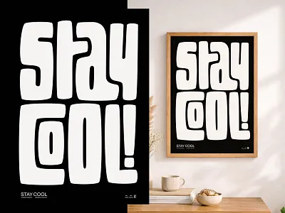 STAY COOL alex seciu branding exprimart logo design logo designer poster design stay cool word poster wordmark