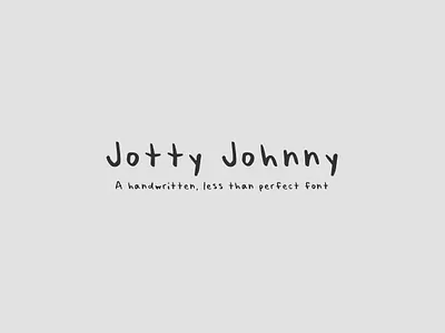 Jotty Johnny - My First Font font handwritten