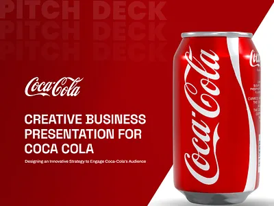 Coca-Cola | Business Presentation 3d brand identity branding branding deck branding presentation business presentation coca cola design graphic design illustration logo pitch deck pitch deck presentation presentation presentation design product typography ui ux vector