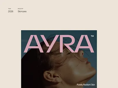 AYRA - Skincare Beauty Brand Visual Identity beauty brand identity brand identity brand system branding cosmetic cosmetic branding design logo logo branding logo design minimal branding natural skincare organic skincare brand skincare skincare branding visual identity wellness brand