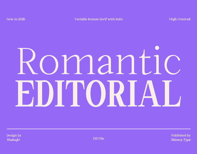 The Romantic Editorial | Serif Variable branding calligraphy condensed contrast design expanded font multi weight serif ty type design typeface typography variable