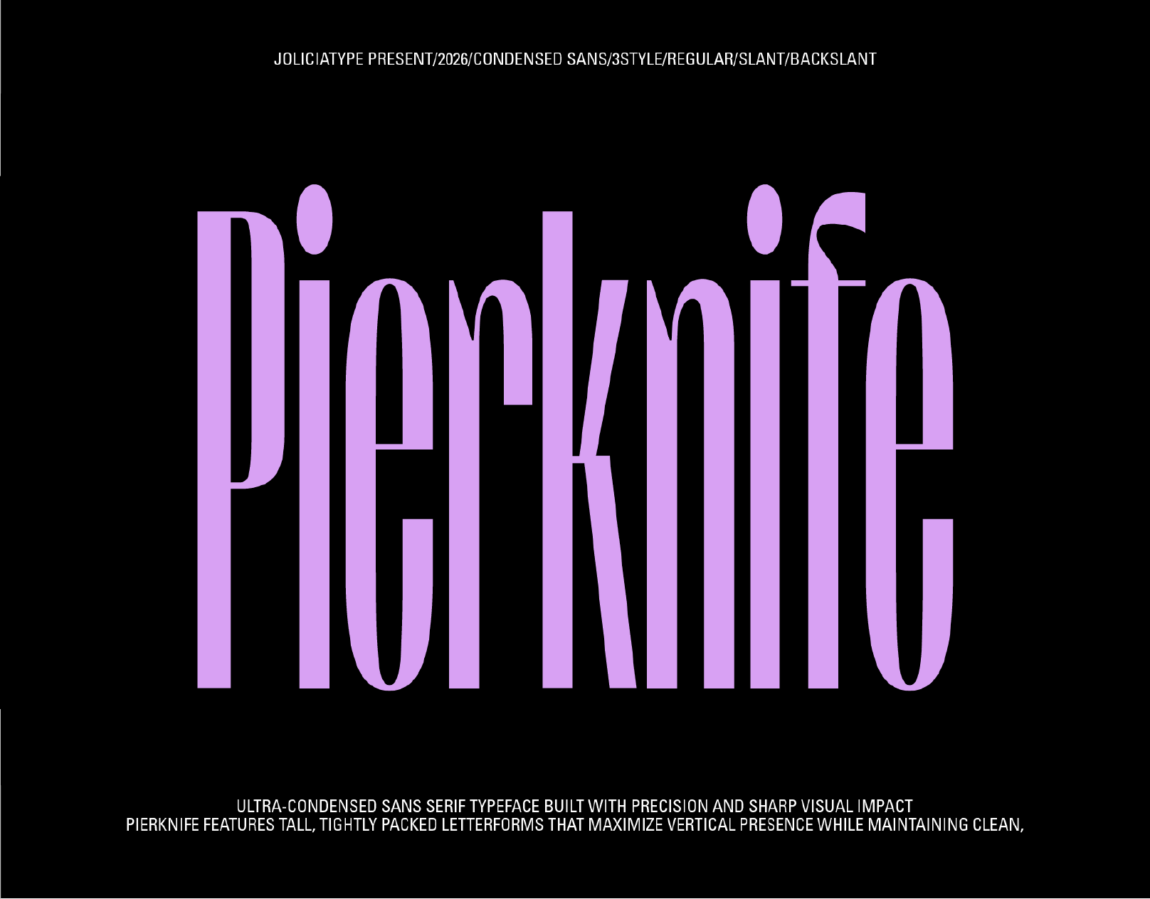Pierknife | Ultra Condensed Sans | Free To Try branding type condensed headline display sans editorial font experimental slant free font freebies headline industrial style ink trap font minimalist typography modern typeface narrow font retro retro modern tall letter thin sans serif title font ultra condensed vintage