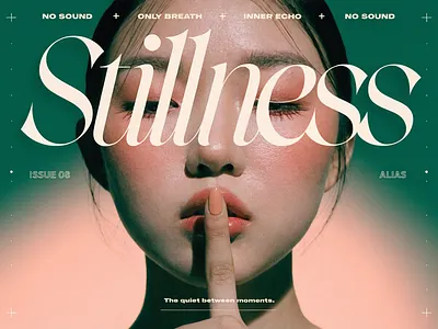 Stillness — Issue 08 branding campain design graphic design illustration logo typography vector