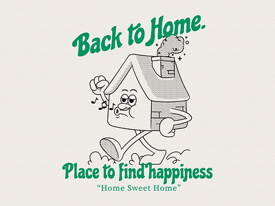 Back to Home back to home cartoon cartoon character character design clothing design cute illustration daily illustration dot home is happiness home sweet home illustration retro character retro mascot vintage cartoon vintage character vintage mascot