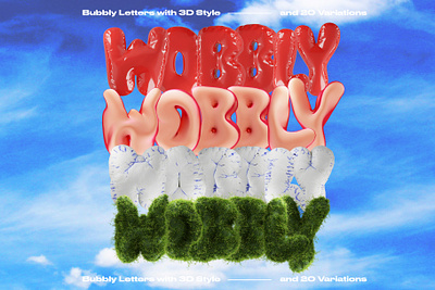 Wobbly | Bubbly Letters with 3D Style and 20 Variations typeface