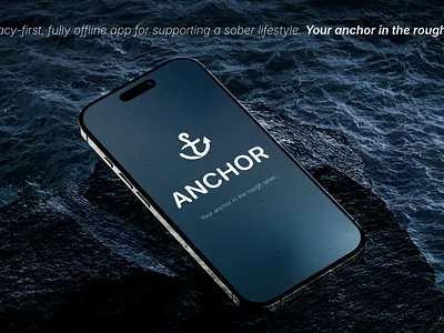 Anchor App - Privacy-First App for Supporting a Sober Lifestyle app app design branding developer graphic design lifestyle logo mockup product sober ui ux