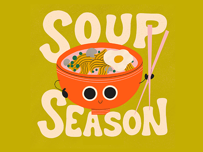Soup Season cute cute food food hand lettering illustration lettering noodles ramen soup typography