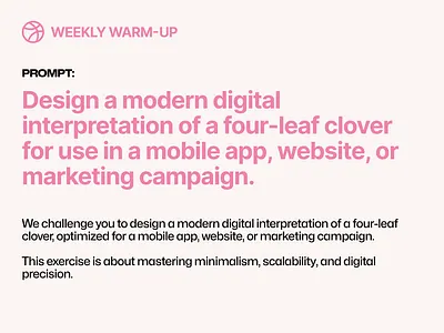 Design a Modern Digital 4-Leaf Clover! dribbble warm up