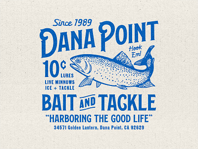 Dana Point Bait & Tackle bait shop branding california dana point ephemera fish fishing fishing tackle harbor illustration orange county tote bag typography vintage vintage advertising